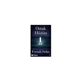 Ortak Hüzün - Ferruh Sidar