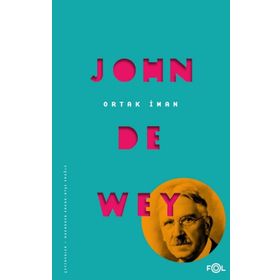 Ortak İman - John Dewey