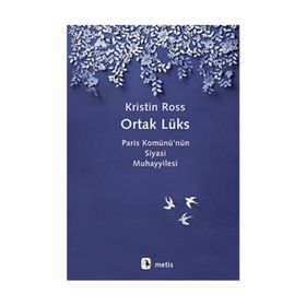 Ortak Lüks - Kristin Ross