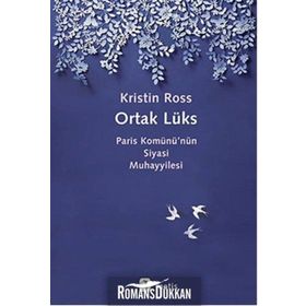 Ortak Lüks - Kristin Ross