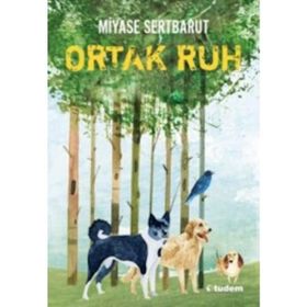 Ortak Ruh - Miyase Sertbarut