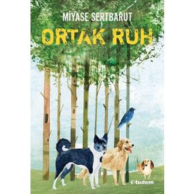 Ortak Ruh - Miyase Sertbarut