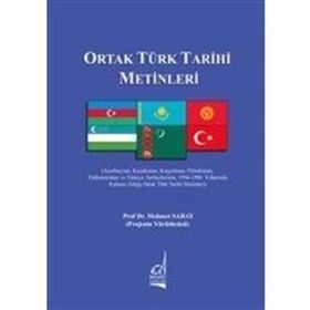 Ortak Türk Tarihi Metinleri Mehmet Saray