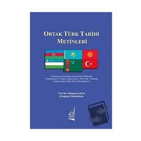 Ortak Türk Tarihi Metinleri Mehmet Saray