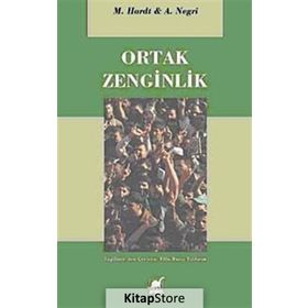 ORTAK ZENGINLIK - ANTONIO NEGRI;MICHAEL HARDT