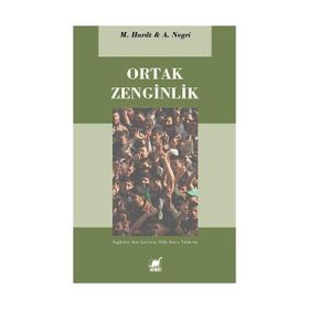 ORTAK ZENGINLIK - ANTONIO NEGRI;MICHAEL HARDT