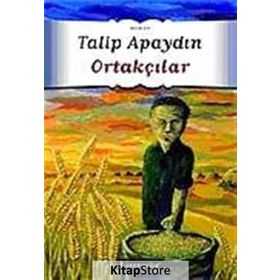 ORTAKÇILAR (TALIP APAYDIN'IN AYNI ADLI ROMANINDAN) - DINÇER SÜMER