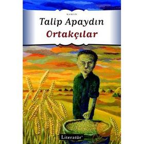 ORTAKÇILAR (TALIP APAYDIN'IN AYNI ADLI ROMANINDAN) - DINÇER SÜMER