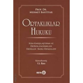 ORTAKLIKLAR HUKUKU - MEHMET BAHTIYAR
