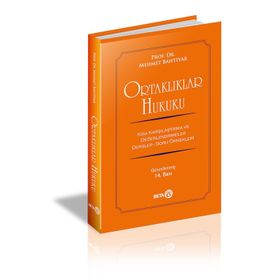 ORTAKLIKLAR HUKUKU - MEHMET BAHTIYAR