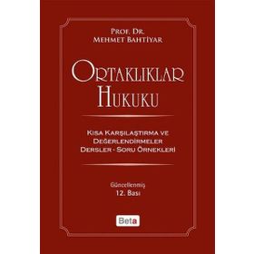 ORTAKLIKLAR HUKUKU - MEHMET BAHTIYAR