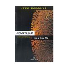 ORTAKYAŞAM GEZEGENI - LYNN MARGULIS