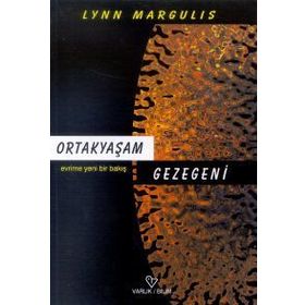 ORTAKYAŞAM GEZEGENI - LYNN MARGULIS