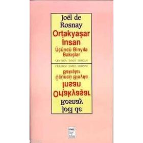 ORTAKYAŞAR İNSAN ÜÇÜNCÜ BINYILA BAKIŞLAR - GENEL