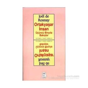 ORTAKYAŞAR İNSAN ÜÇÜNCÜ BINYILA BAKIŞLAR - GENEL