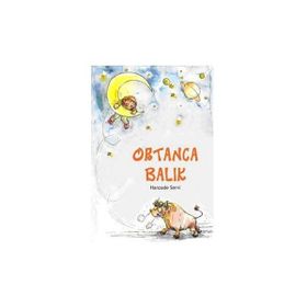 ORTANCA BALIK - HANZADE SERVI