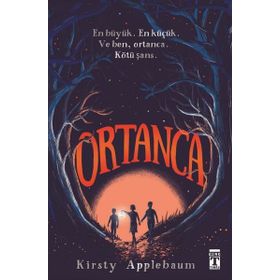 Ortanca - Kirsty Applebaum - Timaş Yayınları