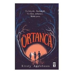 Ortanca - Kirsty Applebaum - Timaş Yayınları