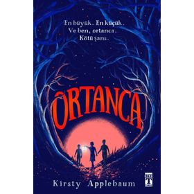 Ortanca - Kirsty Applebaum - Timaş Yayınları
