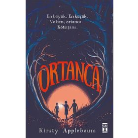 Ortanca - Kirsty Applebaum - Timaş Yayınları