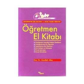 ORTAÖĞRETİM DIN KÜLTÜRÜ VE AHLÂK BILGISI ÖĞRETİMİ ÖĞRETMEN EL KİTABI - NURULLAH ALTAŞ