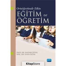Ortaöğretimde Etkin Eğitim Ve Öğretim - Fulya Öztaş