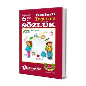 Ortaokul 6. Sınıf Resimli İngilizce Sözlük - Büşra Yılmaz