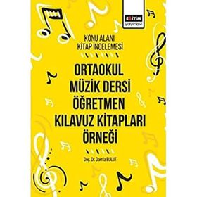 Ortaokul Müzik Dersi Öğretmen Kılavuz Kitapları Örneği: Konu Alanı Kitap İncelemesi