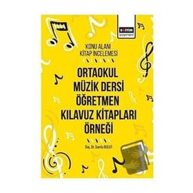 Ortaokul Müzik Dersi Öğretmen Kılavuz Kitapları Örneği: Konu Alanı Kitap İncelemesi
