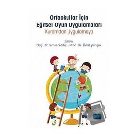 Ortaokullar için Eğitsel Oyun Uygulamaları Nobel Akademik Yayıncılık