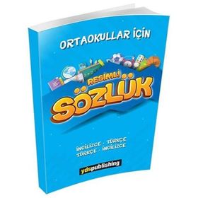 Ortaokullar İçin Resimli İngilizce-Türkçe Türkçe-İngilizce Sözlük - Ş. Nejdet Özgüven Önder Renkliyıldırım