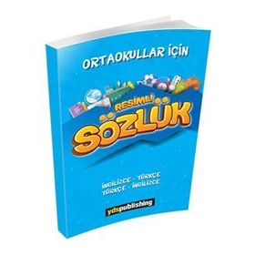 Ortaokullar İçin Resimli İngilizce-Türkçe Türkçe-İngilizce Sözlük - Ş. Nejdet Özgüven Önder Renkliyıldırım