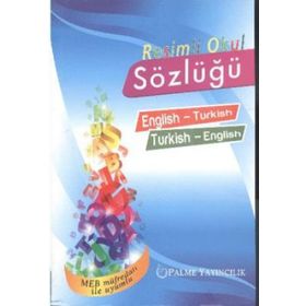 Ortaokullar İçin Resimli İngilizce-Türkçe Türkçe-İngilizce Sözlük - Ş. Nejdet Özgüven Önder Renkliyıldırım