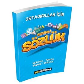 Ortaokullar İçin Resimli Sözlük İngilizce Türkçe Türkçe İngilizce-YDS Publishing Yayınları