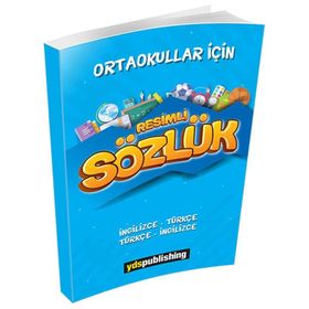 Ortaokullar İçin Resimli Sözlük İngilizce Türkçe Türkçe İngilizce-YDS Publishing Yayınları