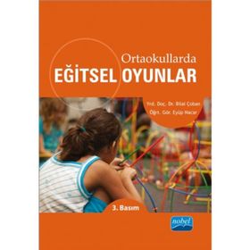 Ortaokullarda Eğitsel Oyunlar - Bilal Çoban Eyüp Nacar