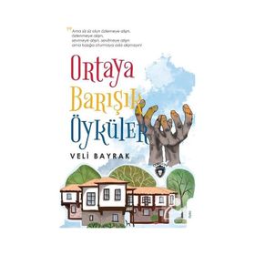 Ortaya Barışık Öyküler - Veli Bayrak