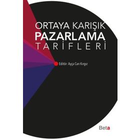 Ortaya Karışık Pazarlama Tarifleri - Ayça Can Kırgız