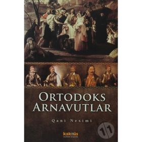 ORTODOKS ARNAVUTLAR - QANI NESIMI