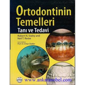 Ortodontinin Temelleri Tanı Tedavi-Ankara Nobel Tıp Kitabevleri