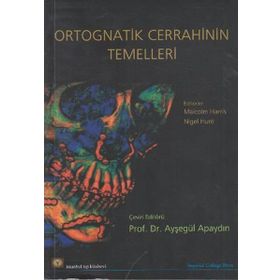 ORTOGNATIK CERRAHININ TEMELLERI - MALCOLM HARRIS;NIGEL HUNT