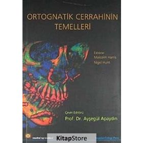 ORTOGNATIK CERRAHININ TEMELLERI - MALCOLM HARRIS;NIGEL HUNT
