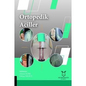 Ortopedik Aciller - Akademisyen Kitabevi