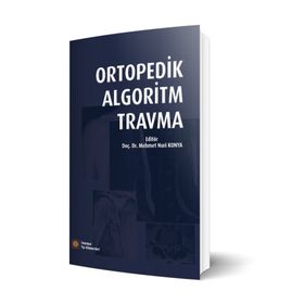 Ortopedik Algoritmalar Travma - İstanbul Tıp Kitabevi
