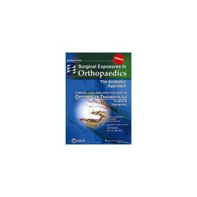Ortopedik Cerrahi Girişimler Anatomik Yaklaşım - Stanley Hoppenfeld Piet deBoer Richard Buckley