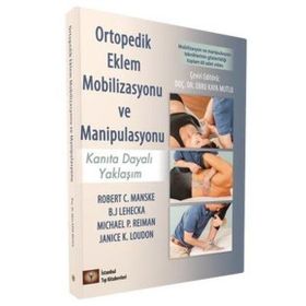 Ortopedik Eklem Mobilizasyonu ve Manipulasyonu - İstanbul Tıp Kitabevi