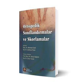 Ortopedik Sınıflandırmalar ve Skorlamalar - İstanbul Tıp Kitabevi