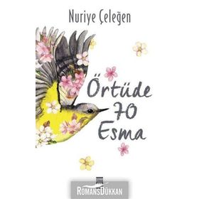 Örtüde 70 Esma - Nuriye Çeleğen