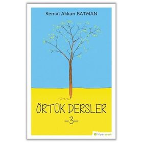 Örtük Dersler 3 - Kemal Akkan Batman
