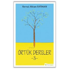Örtük Dersler 3 - Kemal Akkan Batman